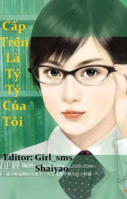 [BH][Edit Full] Cấp trên là tỷ tỷ của tôi ~ Bằng Y Úy Ngã H+++++ (Hoàn) Poster
