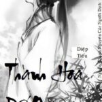 [Đoản Văn, Huyền Huyễn] Thanh Hoa Đế Quân-Diệp Tiếu (Người dịch: Diệp Lam Khuê)