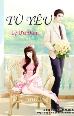TÙ YÊU – Lệ Ưu Đàm