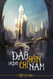 Đào hôn chỉ nam – Điệp Chi Linh