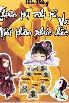 Thiên tài nhi tử và mẫu thân phúc hắc – FULL ( Phần 1)