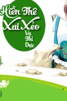 Hiền Thê Xui Xẻo – Vụ Thỉ Dực