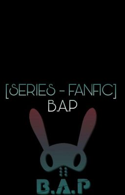 [SERIES – FANFIC] B.A.P Poster