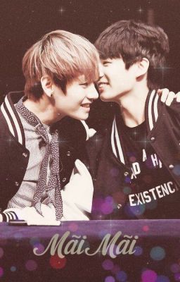 [Longfic][VKook] MÃI MÃI Poster