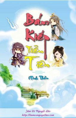 Bán Kiếp Tiểu Tiên (Bản edit Full) Poster
