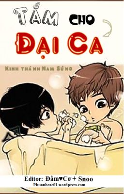 Tắm Cho Đại Ca Poster