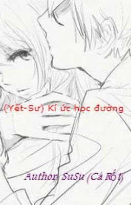 (Yết-Sư) Kí ức học đường Poster