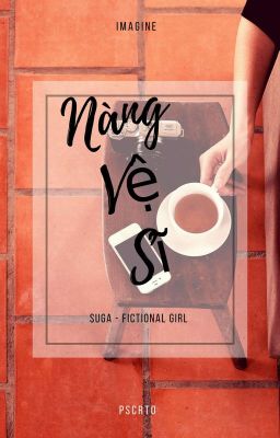 [SHORTFIC][Fictional Girl] [SUGA-BANGTAN BOYS] Nàng Vệ Sĩ. (Đã Hoàn) Poster