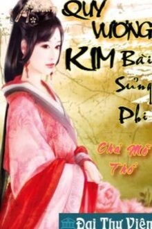 Quỷ Vương Kim Bài Sủng Phi