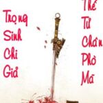 [BHTT][Edited][Hoàn] Trọng Sinh Chi Giả Thế Tử Chân Phò Mã – Phù Hiên Vân Vọng