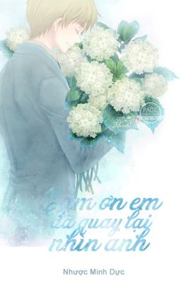 Cám ơn em đã quay lại nhìn anh – Nhược Minh Dực Poster