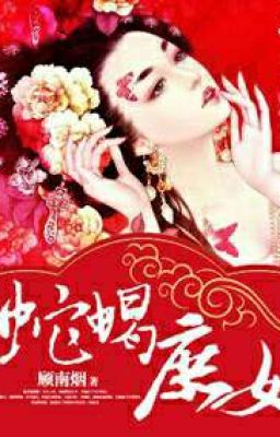 [ Full 1 ] Rắn Rết Thứ Nữ [ Edit ] Tác Giả: Cố Nam Yên Poster