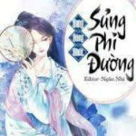 (Trọng Sinh, Sủng) Sủng Phi Đường -FULL-
