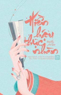[HOÀN] Hiền Hậu Thực Nhàn [Edit] – Nhất Thụ Anh Đào
