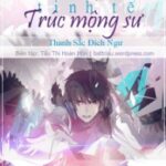 [Edit][Đam mỹ] Trọng sinh chi tinh tế trúc mộng sư (Hoàn)