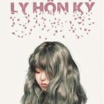 Ly Hồn Ký – Thanh Thanh Lục La Quần