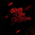 Người Tình Chí Mạng – Ân Tầm [Hoàn]