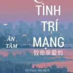 Người tình trí mạng . Ân Tầm [HOÀN]
