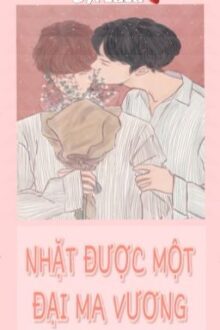 [ChanBaek] [Longfic] NHẶT ĐƯỢC MỘT ĐẠI MA VƯƠNG
