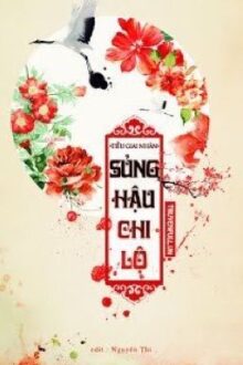 Sủng Hậu Chi Lộ (Con Đường Sủng Hậu) (1)