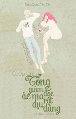 CƯỚP TÌNH: TỔNG GIÁM ĐỐC ÁC MA RẤT DỊU DÀNG Poster