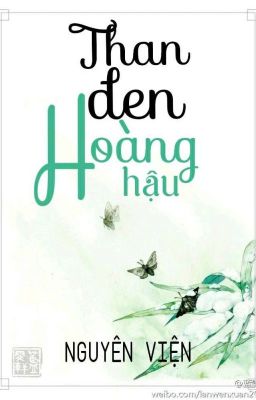 Than đen Hoàng Hậu [Full] Poster