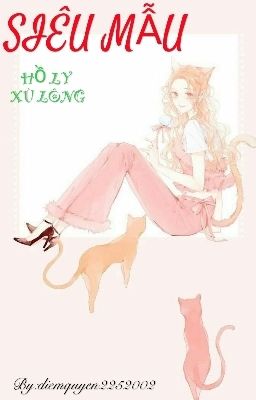 [Hoàn]SIÊU MẪU – HỒ LY XÙ LÔNG Poster