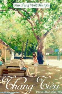 Thang Tiêu – Sâm Trung Nhất Tiểu Yêu