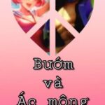 Bướm và ác mộng (phần 1)