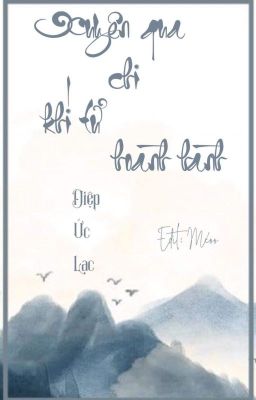 [Edit – Hết quyển 1] Xuyên qua chi khí tử hoành hành – Quyển 1 – Diệp Ức Lạc Poster