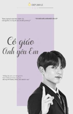 [Jungkook – BTS] Cô giáo,anh yêu em – Hoàn Poster
