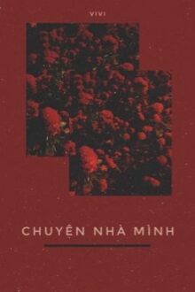 [12 chòm sao | Hoàn] Chuyện nhà mình