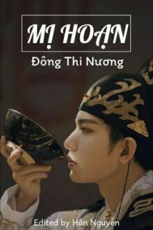 [HOÀN] Mị Hoạn – Đông Thi Nương