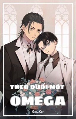 Ereri | THEO ĐUỔI MỘT OMEGA | Hoàn Poster