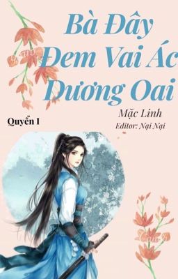 (Quyển 1) Bà Đây Đem Vai Ác Dương Oai – Mặc Linh Poster