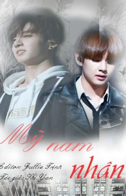 [Chuyển ver][Vkook] Mỹ Nam Nhân Poster