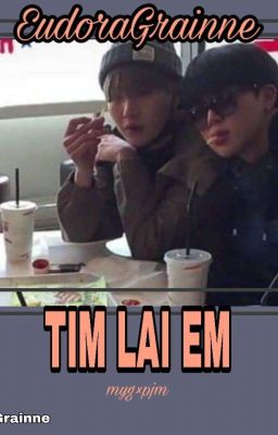 TÌM LẠI EM – YOONMIN Poster