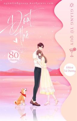 [HOÀN] ĐOẠT THÊ – GIANG TỬ QUY Poster