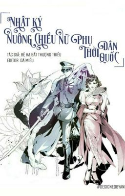 [Editing]Nhật Ký Nuông Chiều Nữ Phụ Thời Dân Quốc Poster
