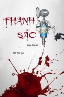 [BHTT-EDIT-HOÀN] THANH SẮC- HIỂU BẠO