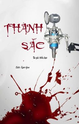 [BHTT-EDIT-HOÀN] THANH SẮC- HIỂU BẠO Poster