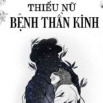(ĐN Harry Potter)Thiếu Nữ Bệnh Thần Kinh