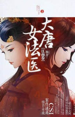 Đại Đường Nữ Pháp Y – Tụ Đường – Part 1 Poster