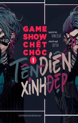 [ĐM] Game Show Chết Chóc: Tên điên xinh đẹp – Thân Sĩ Giả Poster