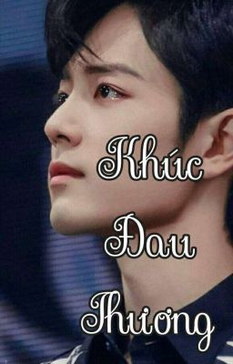 (Bác Chiến) Khúc Đau Thương (Hoàn) Poster