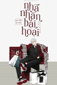 [ĐM/Edit] Sau Khi Bị Tên Nhã Nhặn Bại Hoại Coi Trọng