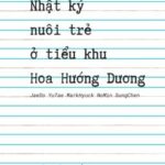 [NCT] Nhật ký nuôi trẻ ở tiểu khu Hoa Hướng Dương