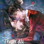 〖Hoàn/ABO〗Tuyệt Đối Câu Dẫn