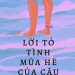 [BHTT-EDIT] [Hoàn] Lời Tỏ Tình Mùa Hè Của Em – Mộc Phong Khinh Niên