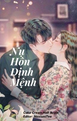 [CaoH- Edit] Nụ Hôn Định Mệnh Poster